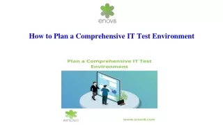 how to plan a comprehensive it test environment