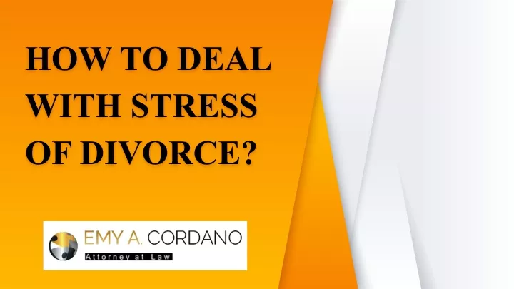 how to deal with stress of divorce