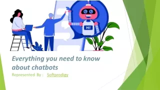 Everything you need to know about chatbots