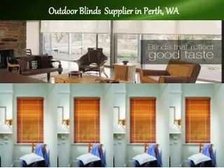 Outdoor Blinds  Supplier in Perth, WA