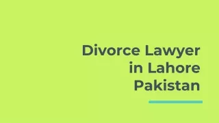 Best Divorce Lawyer in Lahore - Let Concern About Divorce Procedure in Pakistan