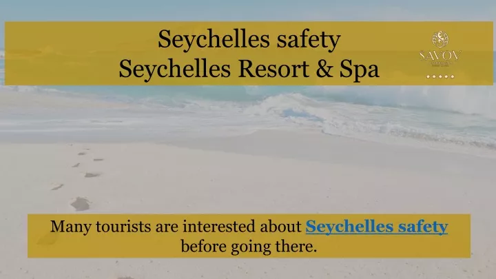 seychelles safety seychelles resort spa