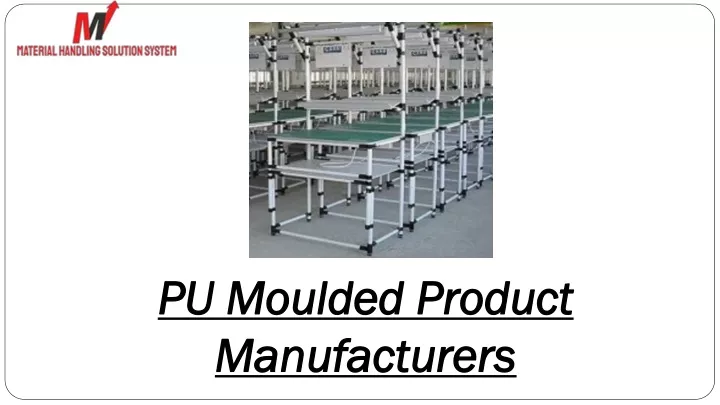 pu moulded product manufacturers