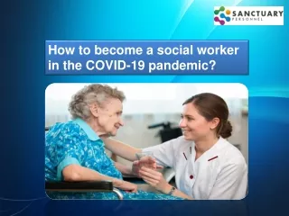 How To Become A Social Worker In The COVID-19 Pandemic