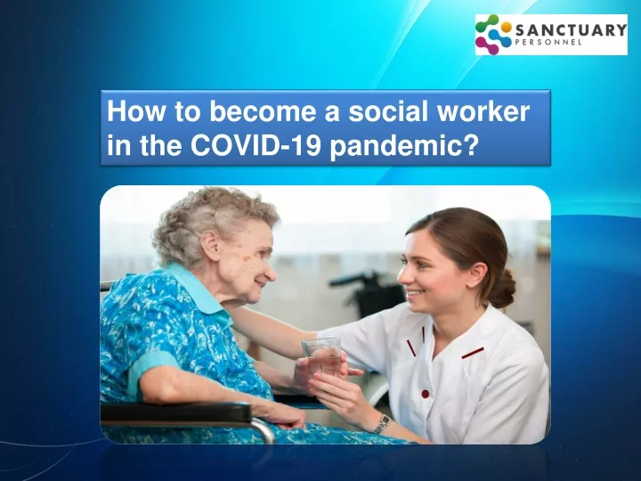 how to become a social worker in the covid