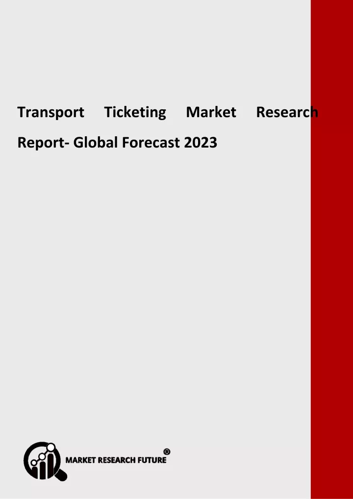 transport ticketing market research report global