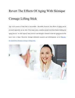 Revert The Effects Of Aging With Skinique Cirmage Lifting Stick