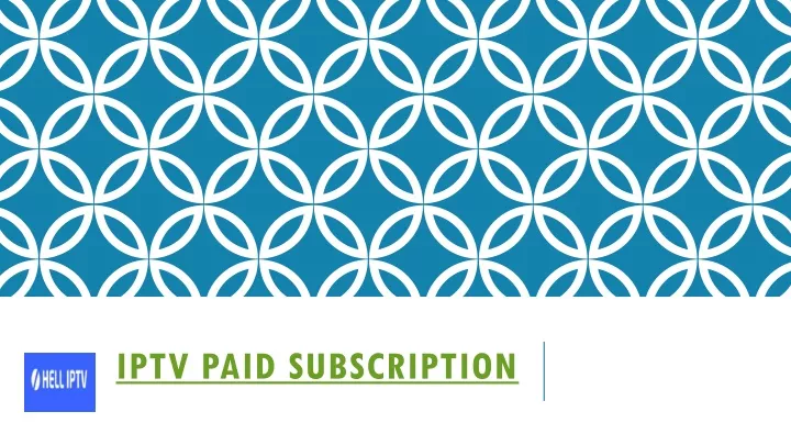 iptv paid subscription