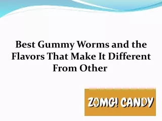 best gummy worms and the flavors that make