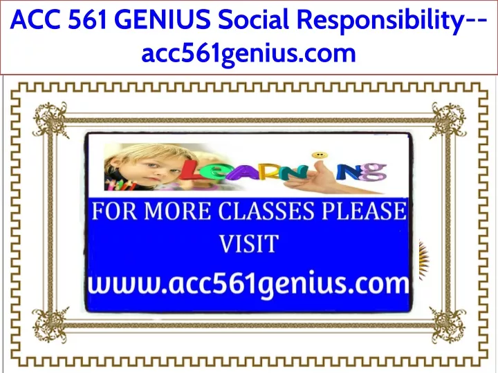acc 561 genius social responsibility acc561genius