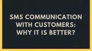 sms communication with customers why it is better