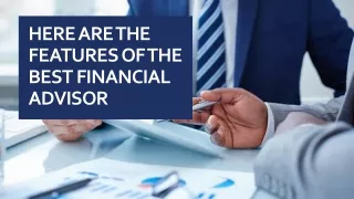Here Are The Features Of The Best Financial Advisor