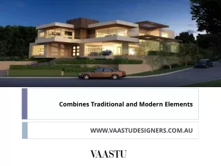 combines traditional and modern elements