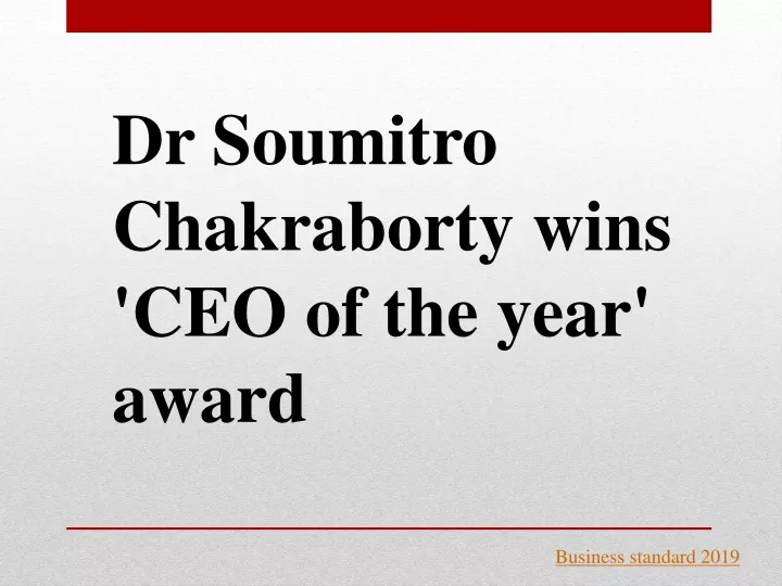 dr soumitro chakraborty wins ceo of the year award