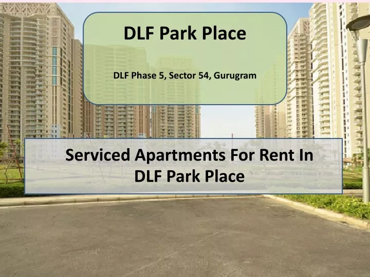 dlf park place dlf phase 5 sector 54 gurugram