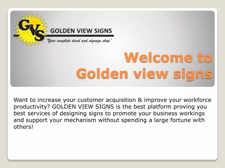 welcome to golden view signs