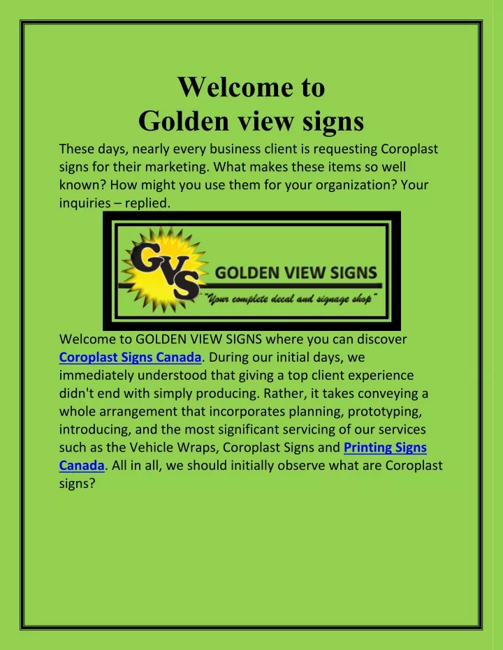 welcome to golden view signs these days nearly