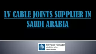 LV Cable joints supplier in saudi arabia | Gulffalcontrading