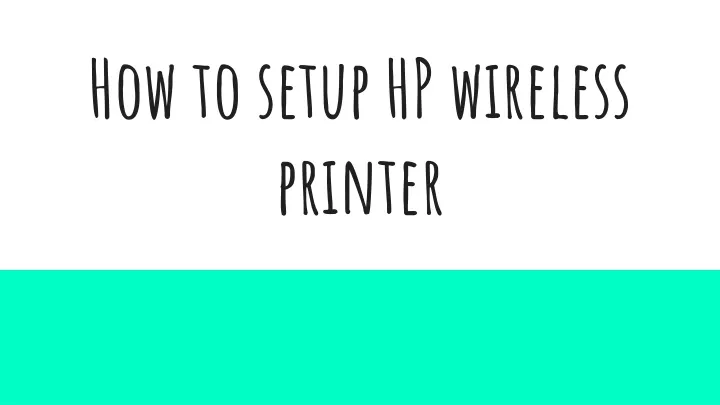 how to setup hp wireless printer
