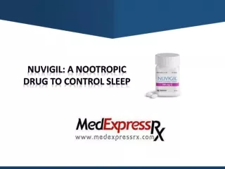 Nuvigil: A nootropic drug to control sleep