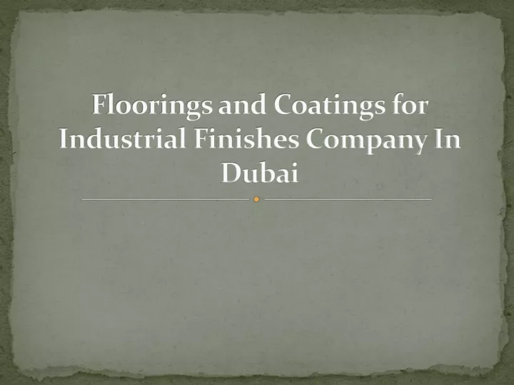 floorings and coatings for industrial finishes company in dubai