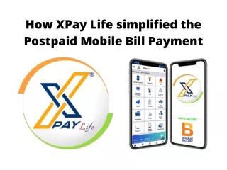 how xpay life simplified the postpaid mobile bill