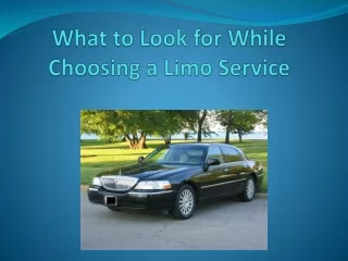 What you should be looking While Hiring a Limo Service