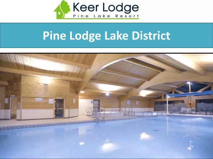 pine lodge lake district