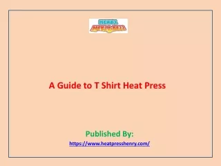 A Guide to T Shirt Heat Press