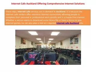 Internet Cafe Auckland Offering Comprehensive Internet Solutions
