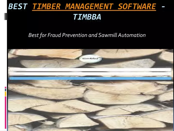 best for fraud prevention and sawmill automation