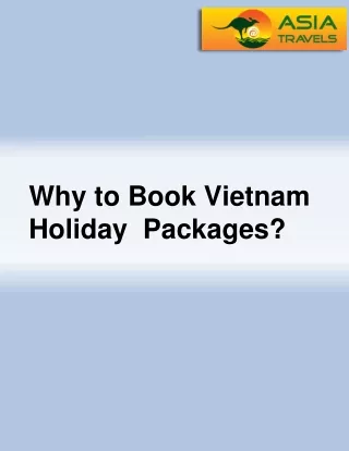 Why to Book Vietnam Holiday Packages?