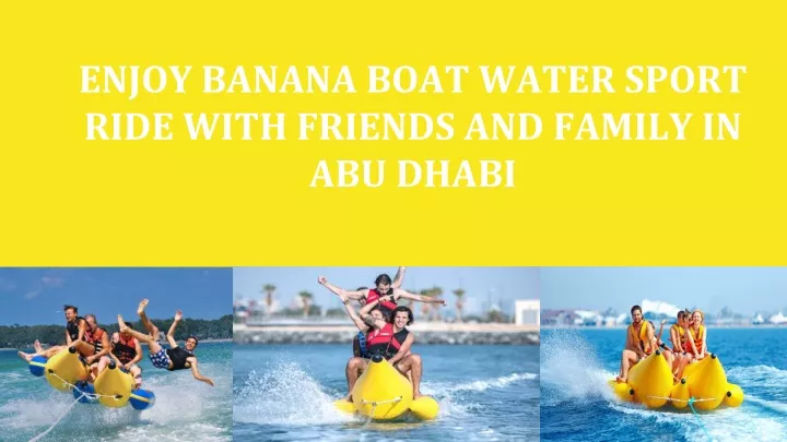 enjoy banana boat water sport ride with friends