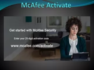 mcafee.com/activate - Download and Install - McAfee Activate