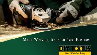 Metal Working Tools for Your Business