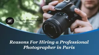 Reasons For Hiring a Professional Photographer in Paris