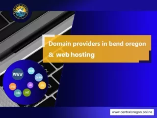 Domain providers in bend oregon and web hosting
