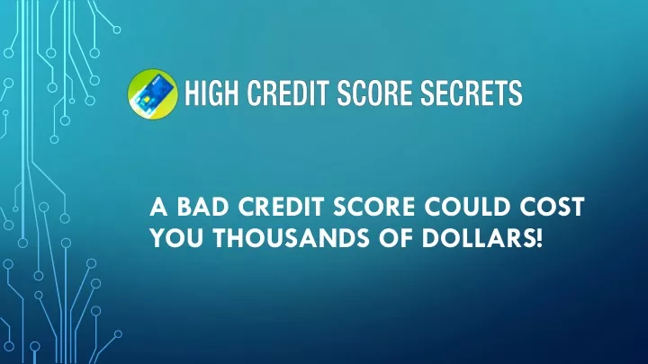 a bad credit score could cost you thousands of dollars