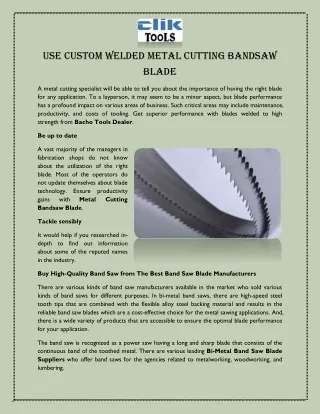 Use Custom Welded Metal Cutting Bandsaw Blade