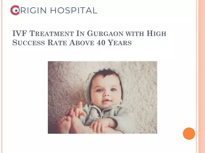 ivf treatment in gurgaon with high success rate above 40 years