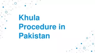 Legal Consultancy Regarding Khula Procedure in Pakistan