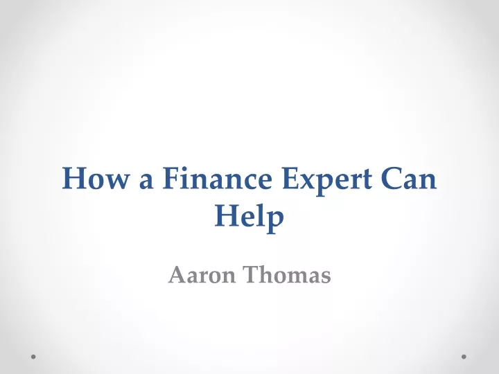 how a finance expert can help