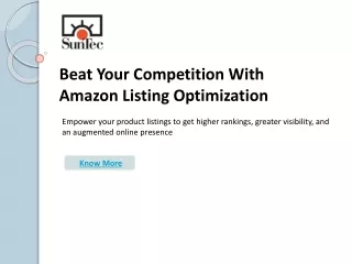 Beat Your Competition With Amazon Listing Optimization