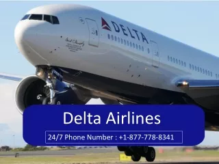 Delta Airlines Reservations Phone Number, Call  1-877-778-8341