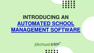 Introduction of Automated School Management Software - jiSchoolERP