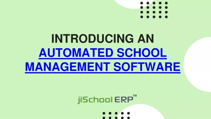 introducing an automated school management software