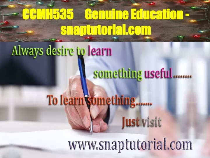 ccmh535 genuine education snaptutorial com
