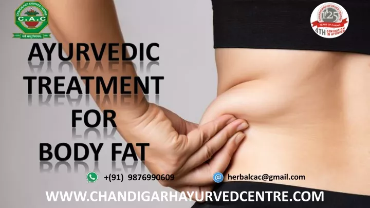 ayurvedic treatment for body fat