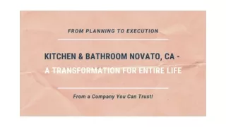 Think of Kitchen & Bathroom Remodel Novato, CA