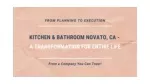 Think of Kitchen & Bathroom Remodel Novato, CA - slide 1